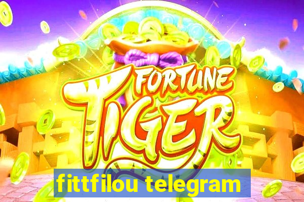 fittfilou telegram