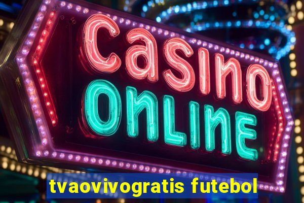 tvaovivogratis futebol