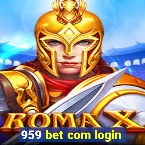 959 bet com login
