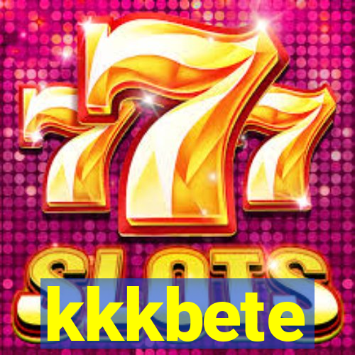 kkkbete