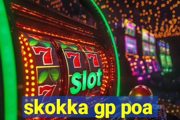 skokka gp poa