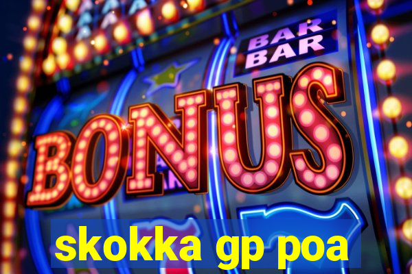 skokka gp poa