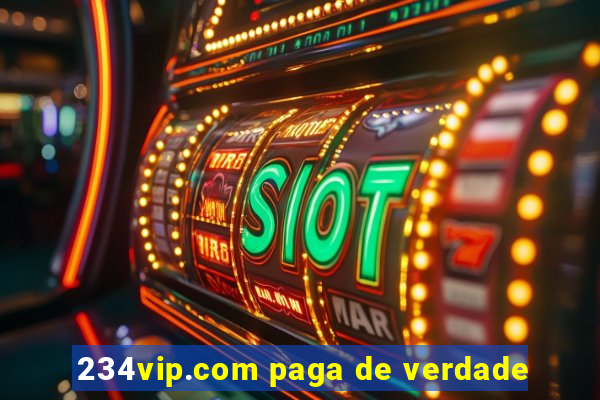 234vip.com paga de verdade