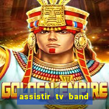 assistir tv band bahia ao vivo