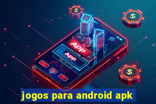 jogos para android apk