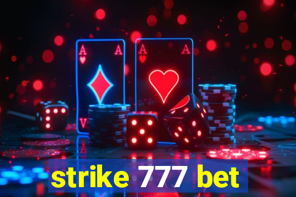 strike 777 bet
