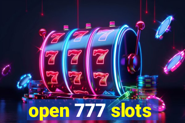open 777 slots