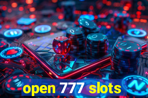 open 777 slots