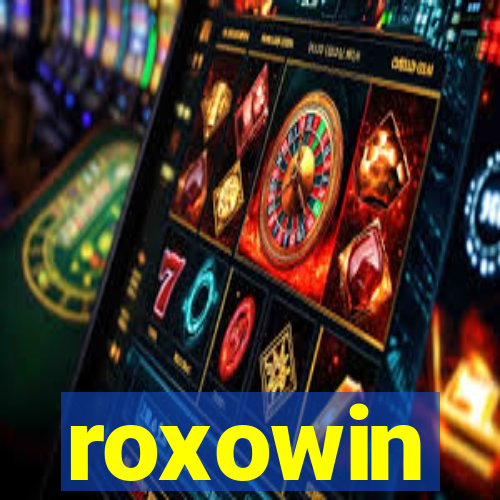 roxowin