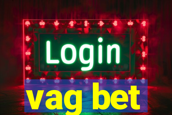 vag bet