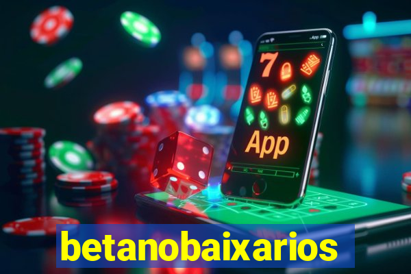 betanobaixarios