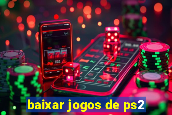 baixar jogos de ps2