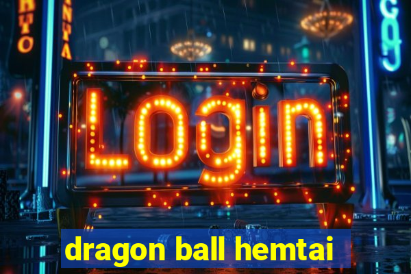dragon ball hemtai