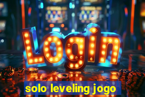 solo leveling jogo