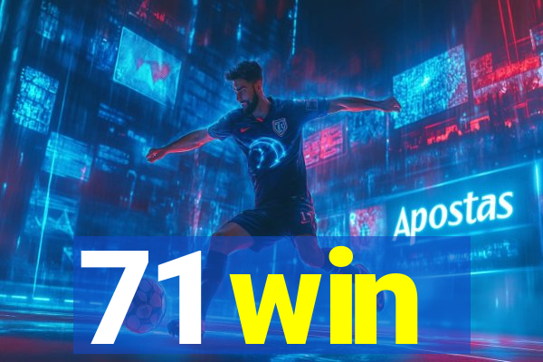 71 win