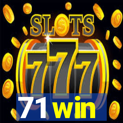 71 win