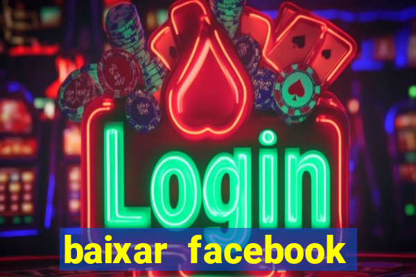 baixar facebook lite baixaki