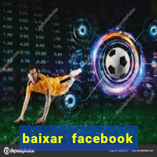 baixar facebook lite baixaki