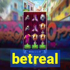 betreal