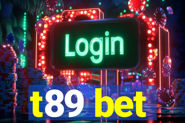 t89 bet