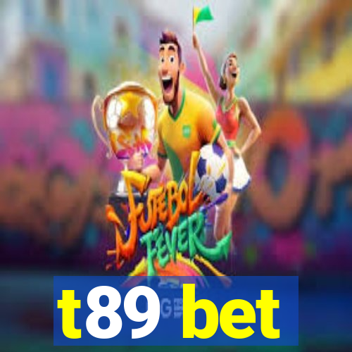t89 bet
