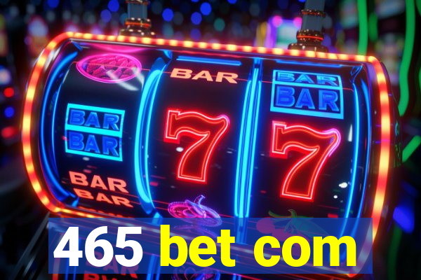 465 bet com