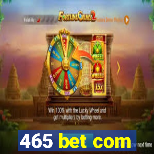 465 bet com