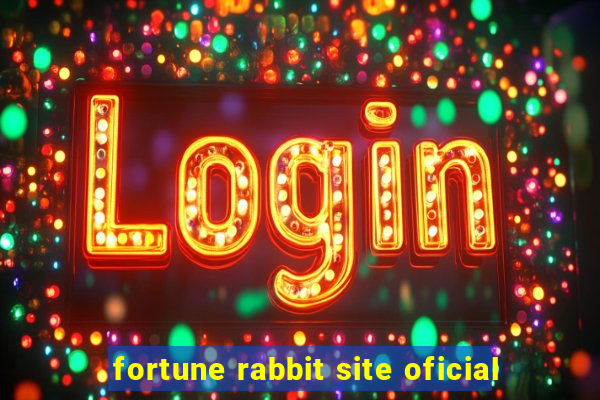fortune rabbit site oficial