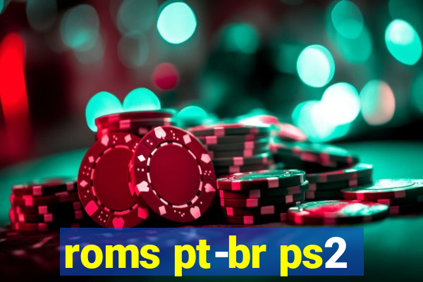 roms pt-br ps2
