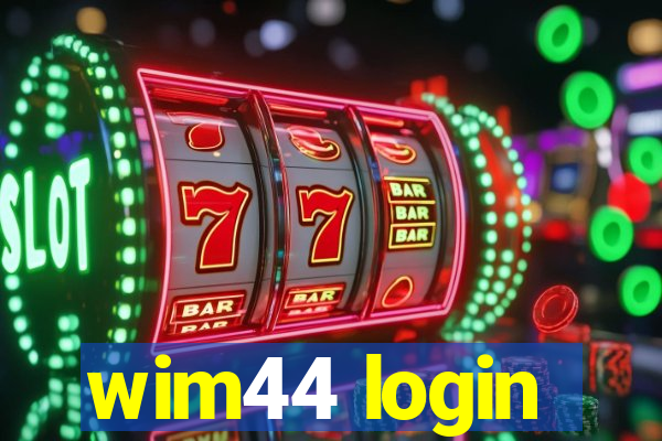 wim44 login