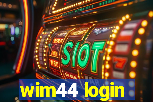 wim44 login