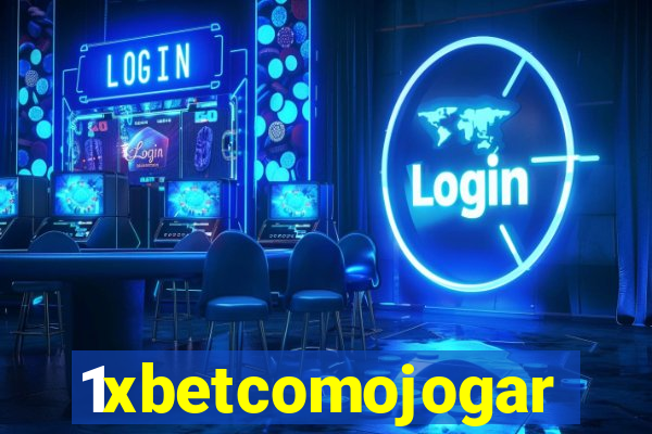 1xbetcomojogar