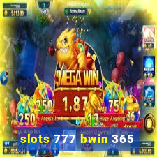 slots 777 bwin 365