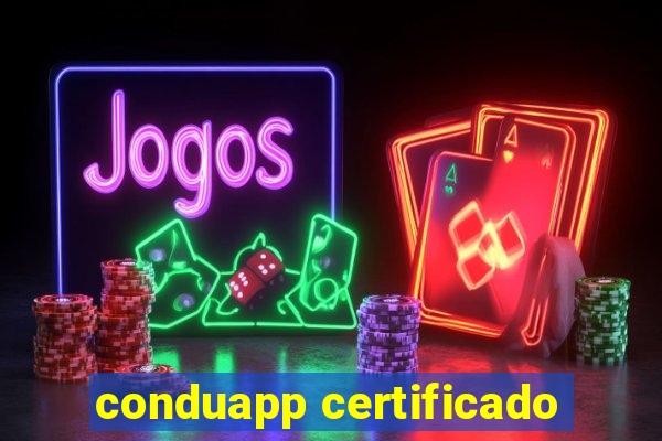 conduapp certificado