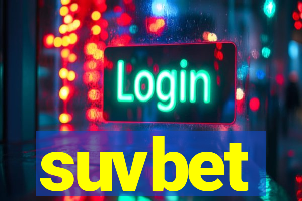 suvbet
