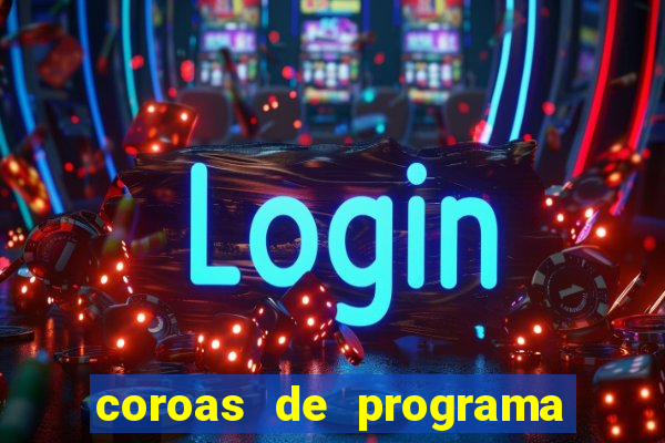 coroas de programa de santos