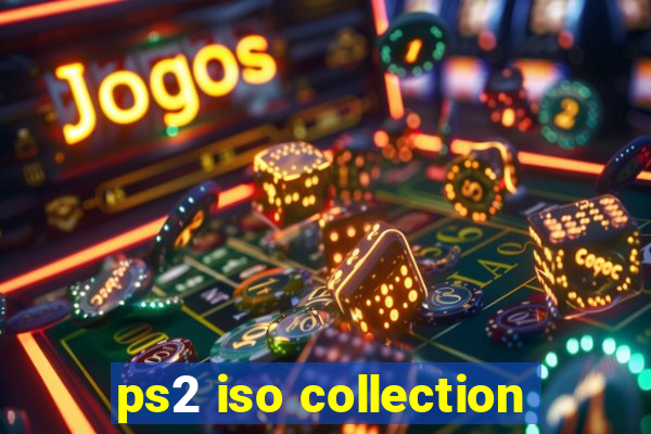 ps2 iso collection