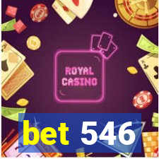 bet 546