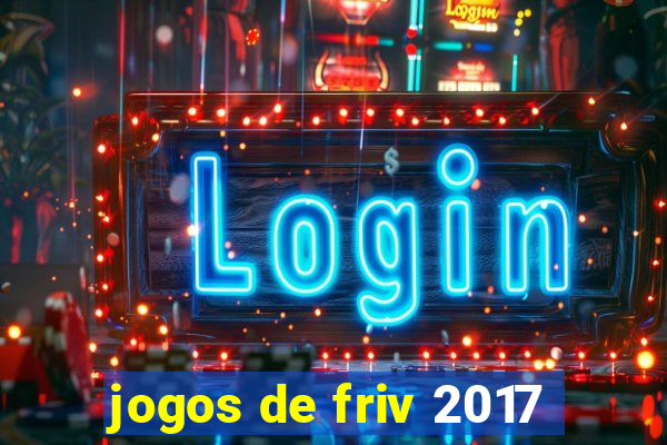 jogos de friv 2017