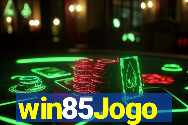 win85Jogo