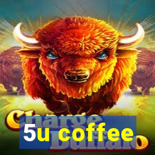5u coffee