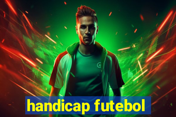 handicap futebol