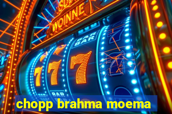 chopp brahma moema