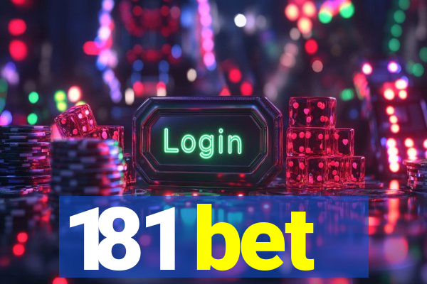181 bet