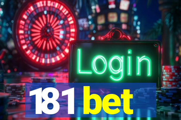 181 bet