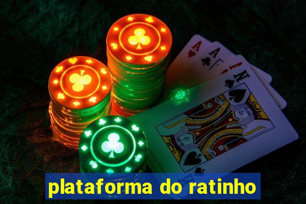 plataforma do ratinho