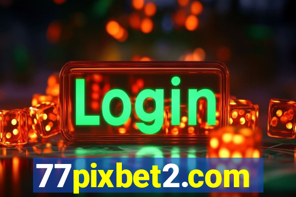 77pixbet2.com