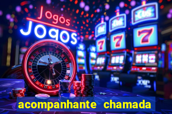 acompanhante chamada de video