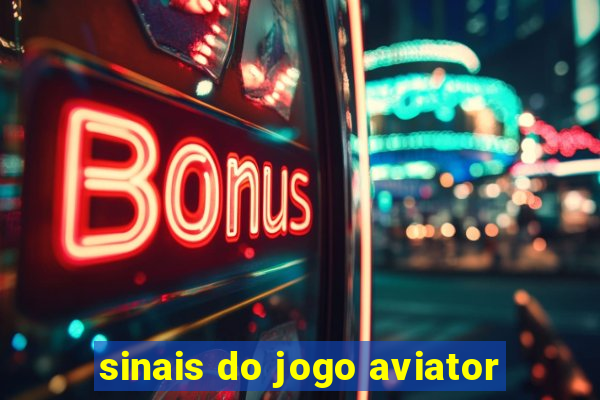 sinais do jogo aviator