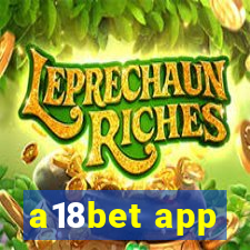 a18bet app
